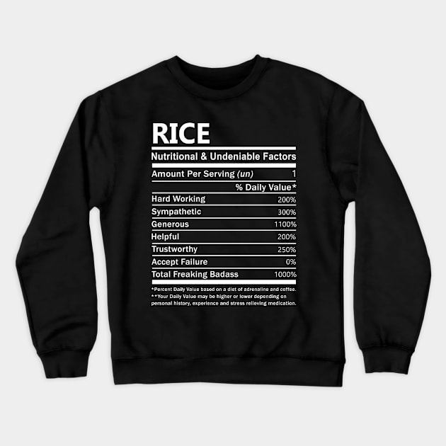 Rice Name T Shirt - Rice Nutritional and Undeniable Name Factors Gift Item Tee Crewneck Sweatshirt by nikitak4um